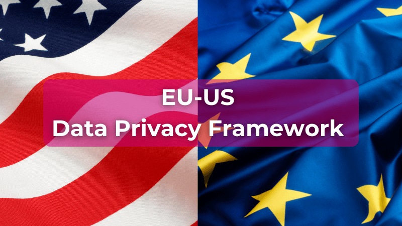 Cover image for the article: Frequently Asked Questions about the New EU-US Data Privacy Framework