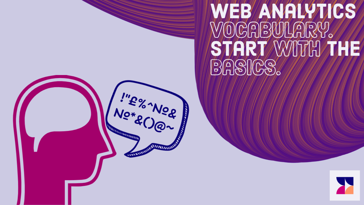 Cover image for the article: Web Analytics Terms and What they Mean